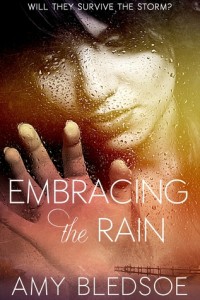 Embracing-The-Rain-By-Amy-Bledsoe